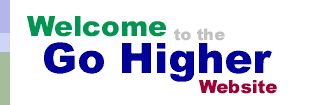 Welcome to the Go Higher Website
